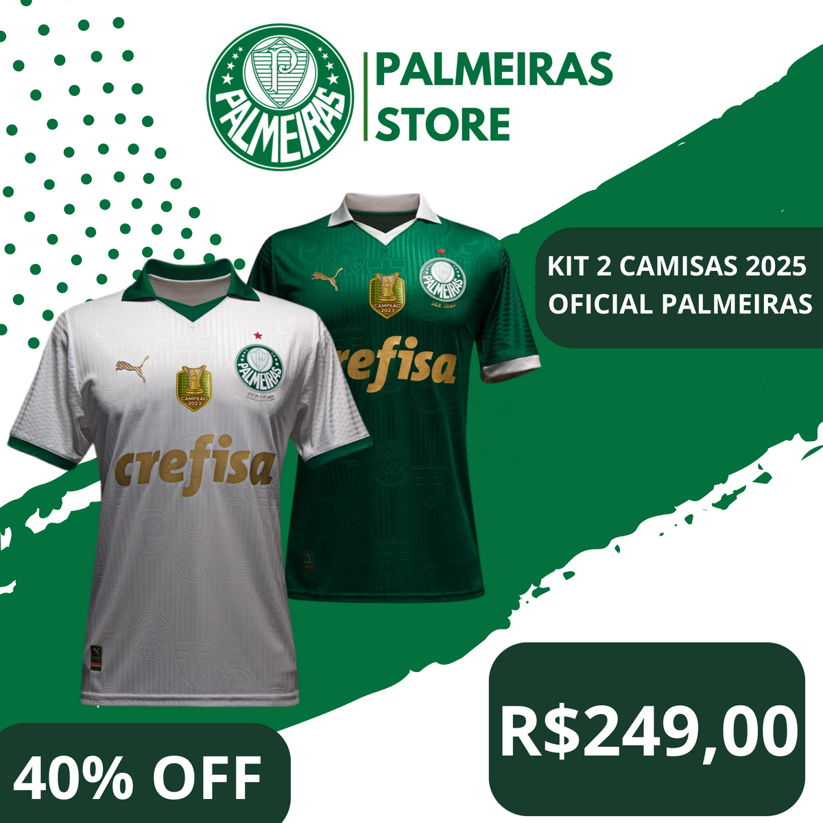 KIT VERDE E BRANCO ALVIVERDE - EDIÇÃO EXCLUSIVA COM 2 CAMISAS PALMEIRAS 24/25!